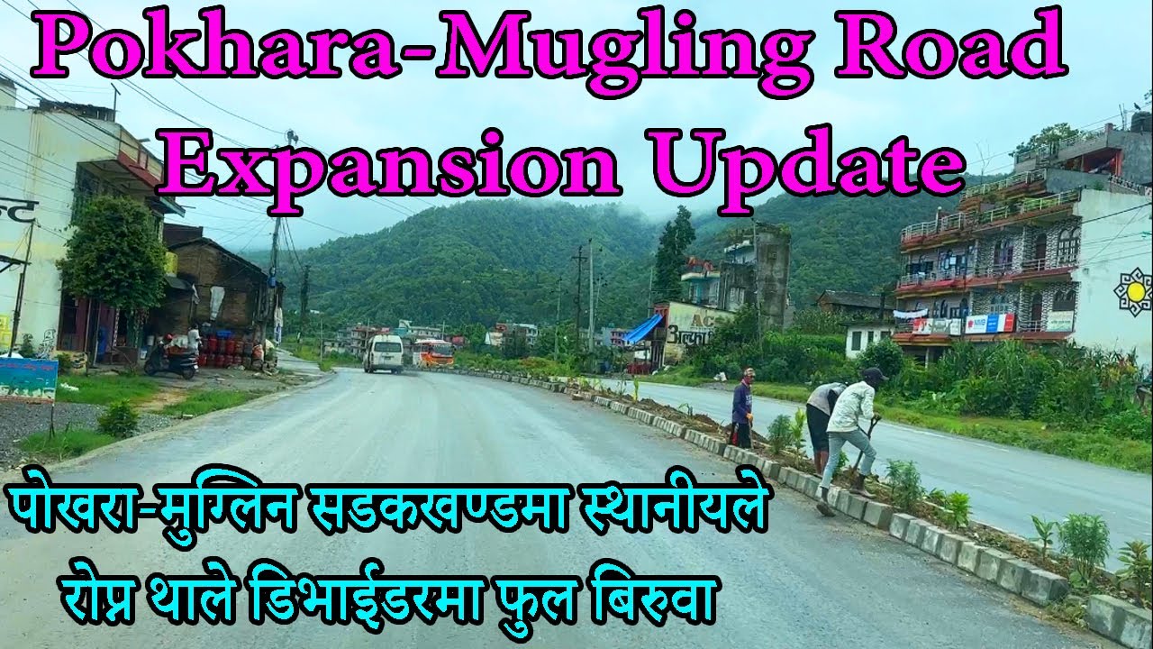Pokhara To Mugling Rod|Jamune to Gunadi-Damauli-Chirkan-Dumre-Satra say-Abu Khairani To Muglin Road