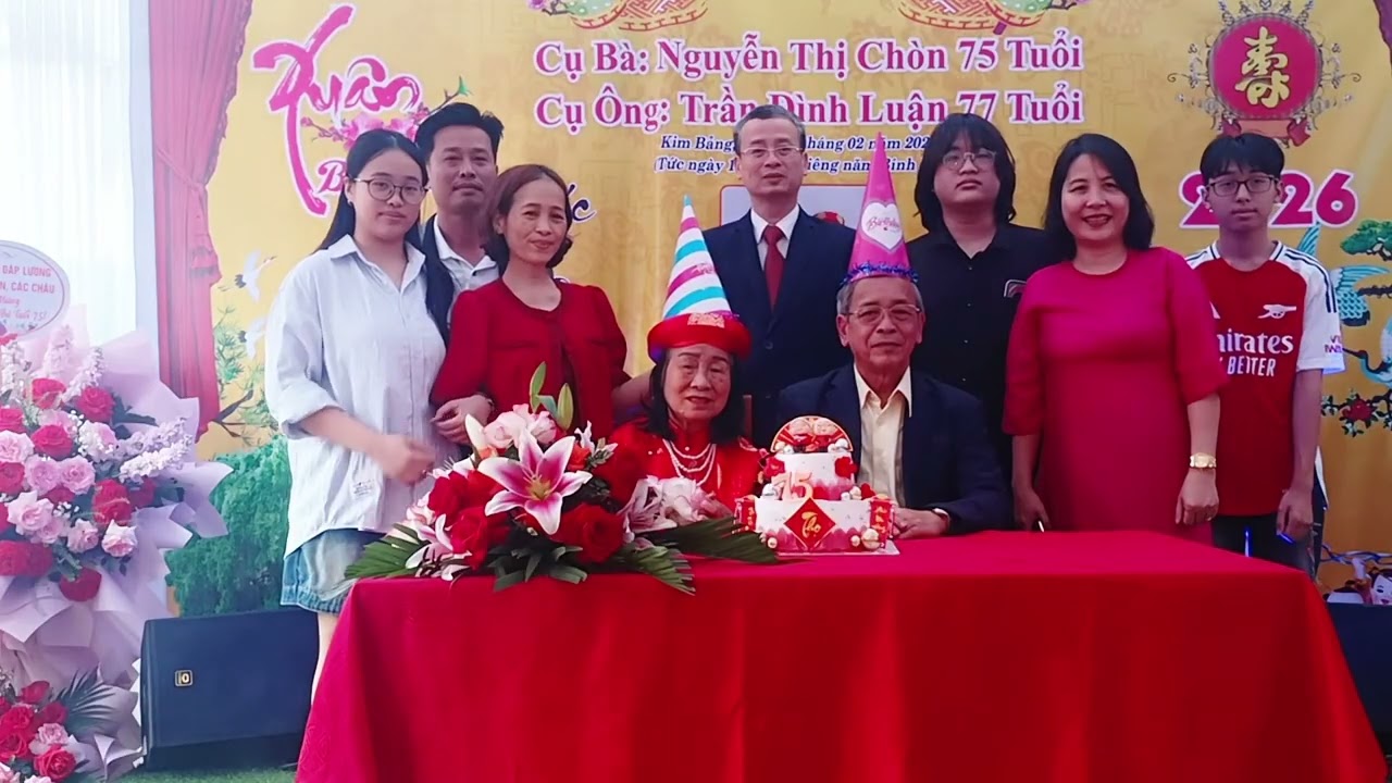 MỪNG SONG THỌ CỤ BÀ: NGUYỄN THỊ CHÒN 75T - CỤ ÔNG: TRẦN ĐÌNH LUẬN 77T.