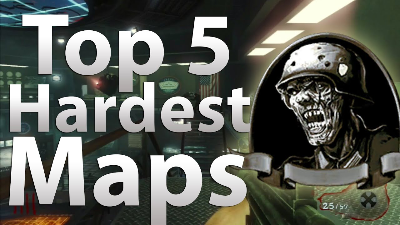 TOP 5 Hardest Maps in 'Call of Duty Zombies' - Black Ops 2 Zombies, Black Ops & WAW