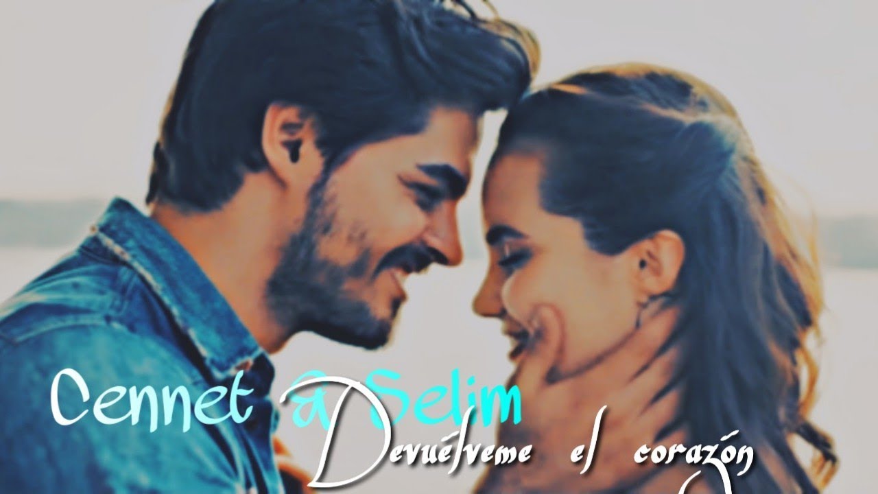 Cennet & Selim || Devuélveme el corazón