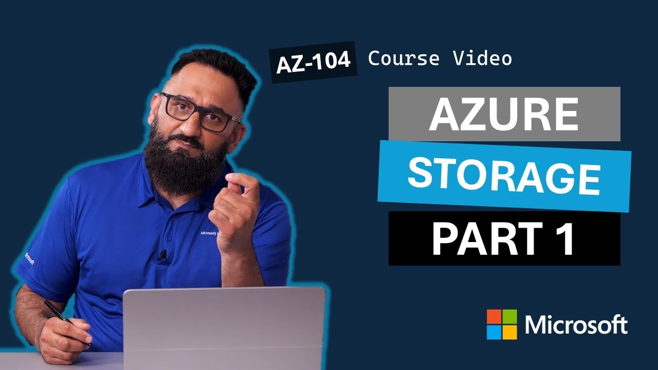 Administer Azure Storage (Part 1) AZ-104