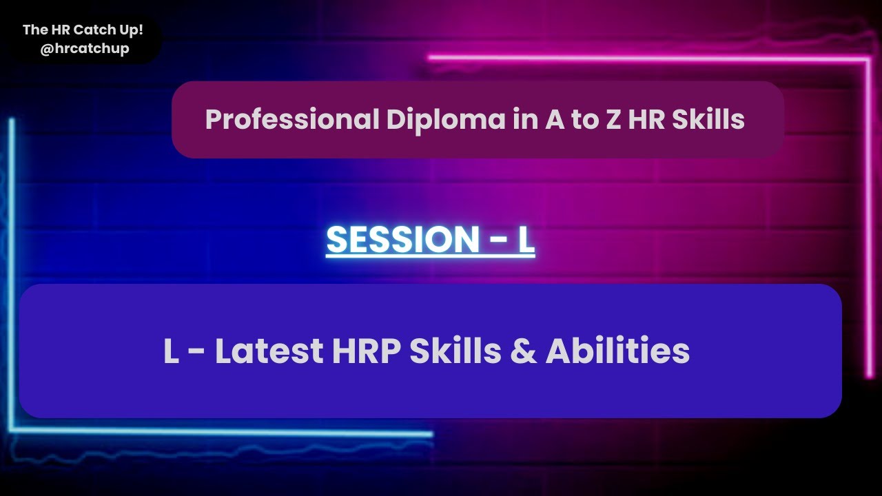 L - Latest HRP skills