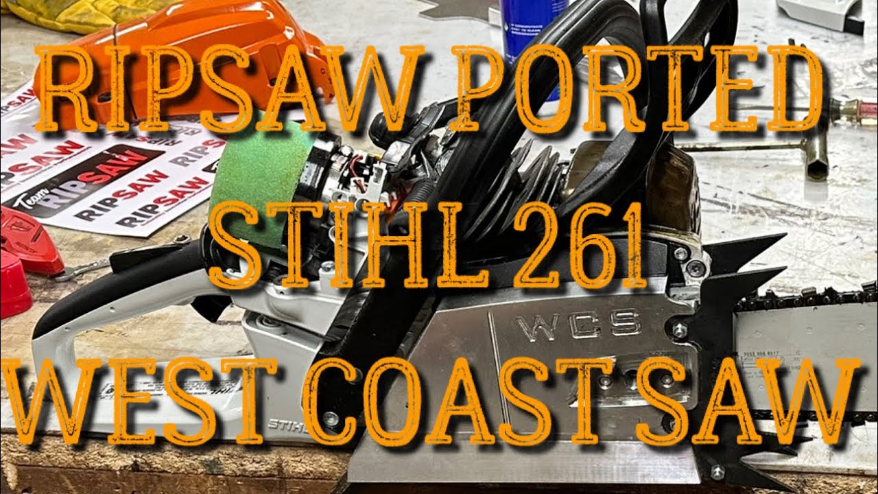Сборка и полный обзор портированной пилы RIPSAW Stihl 261 Westcoast | Эта пила — просто ЗВЕРЬ!!!
