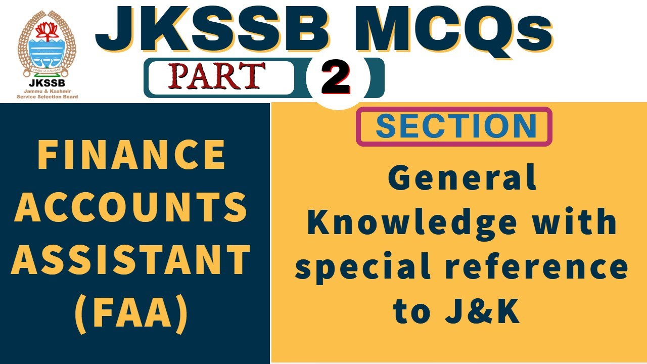 MCQs on JKSSB Finance Accounts Assistant-Part 2- MCQs FAA EXAM