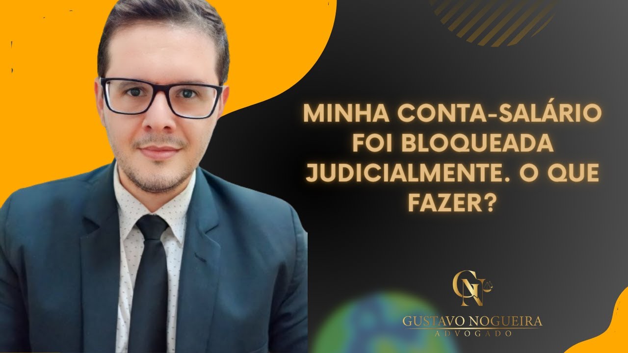 Minha conta sal&aacute;rio foi bloqueada judicialmente, e agora?