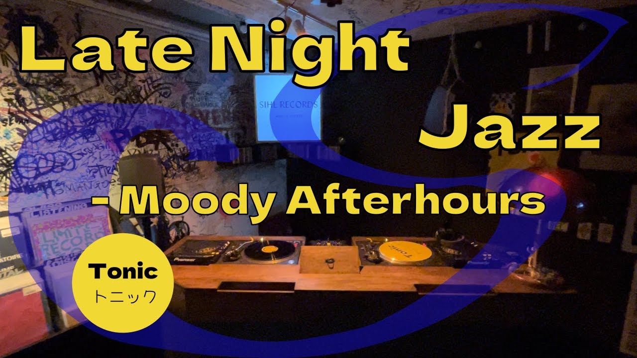 Late Night Jazz - Moody Afterhours