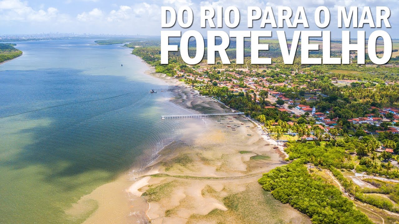 O Maravilhoso distrito de Forte Velho às margens do Rio Paraíba - do ladinho da Grande João Pessoa