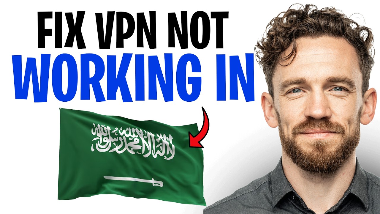 Why VPN Is Not Working in Saudi Arabia (2026 FIX!) ✅