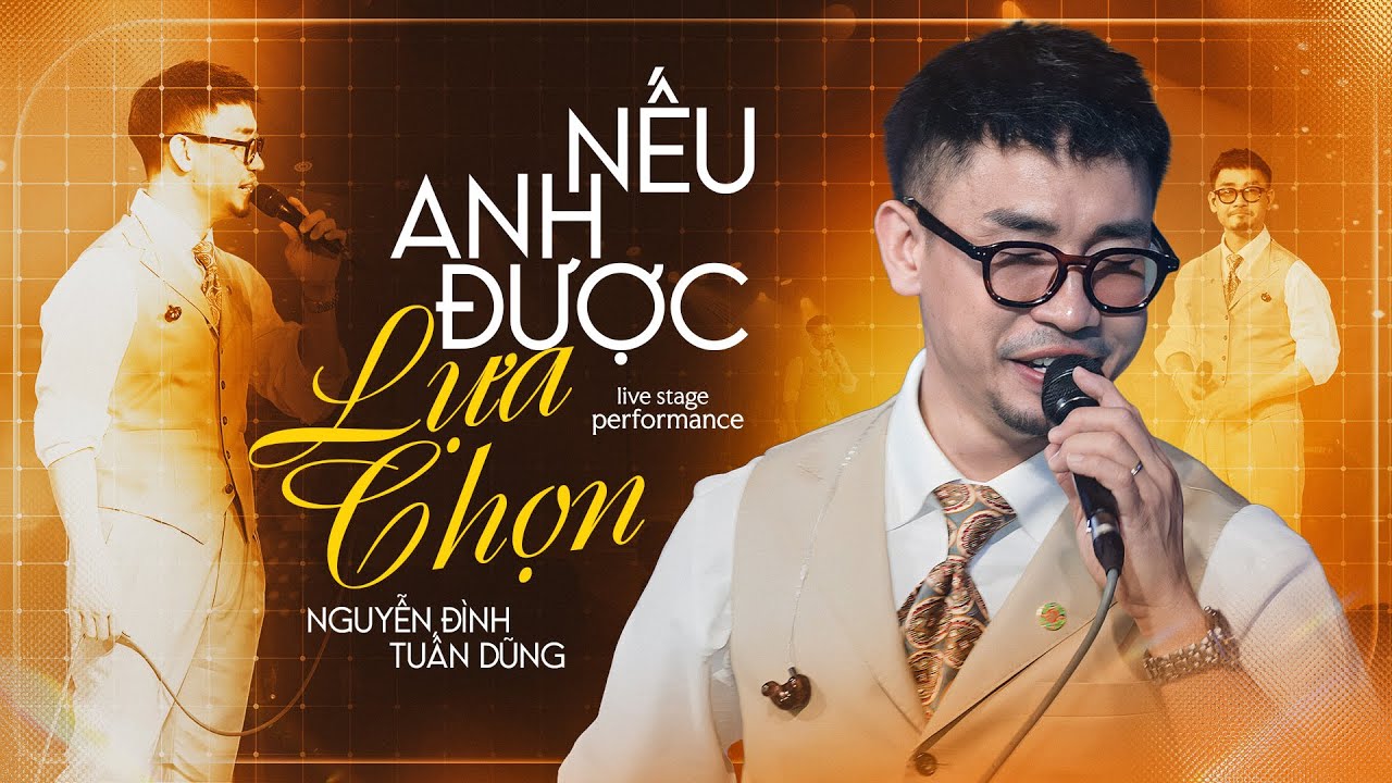NẾU ANH ĐƯỢC LỰA CHỌN - NGUYỄN ĐÌNH TUẤN DŨNG (PHỐI MỚI 2026) live at #TomChat
