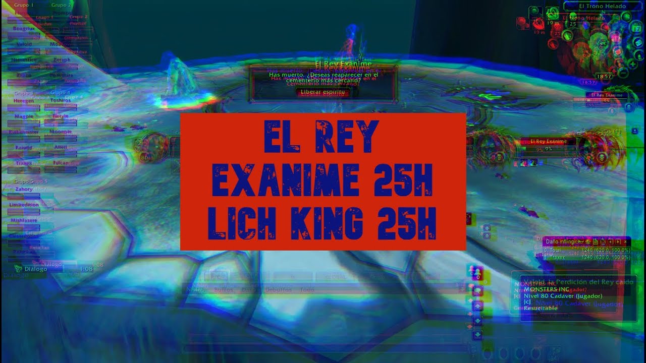El Rey Exánime 25H / Lich King 25H / Warmane /  Zazzo  2025-08-17