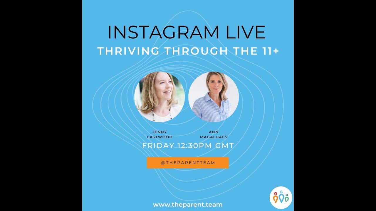 The Parent Team | Thriving through the 11+