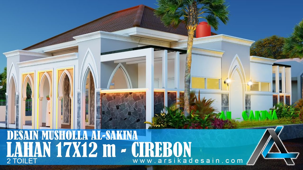DESAIN MUSHOLLA AL SAKINA 17 X 12 METER I CIREBON  - MUSHOLLA ALA TIMUR TENGAH TROPIS MODERN