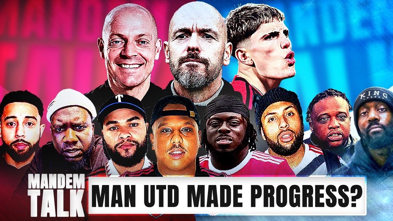 [HEATED] Analysing Season So Far: Progress Or Regressed? | Man Utd Targeting New No.9 | Mandem Talk