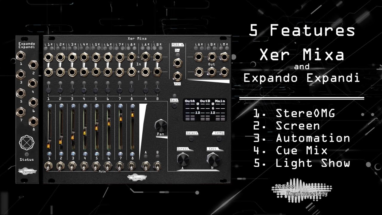 5 особенностей микшера Xer Mixa и расширителя Expando Expandi от Noise Engineering