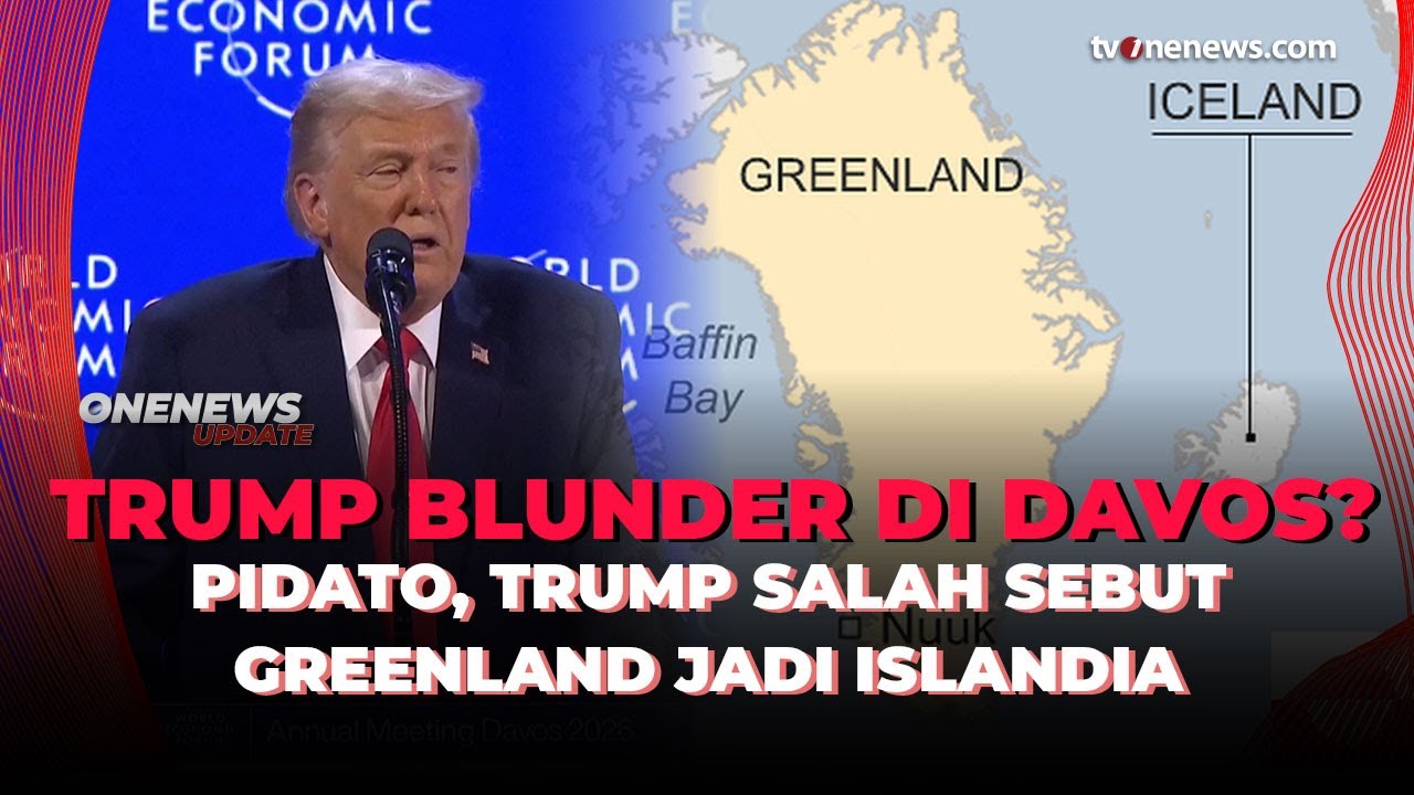 Berulang Kali Salah Sebut Greenland di Davos, Trump Tuai Sorotan Publik | OneNews Update