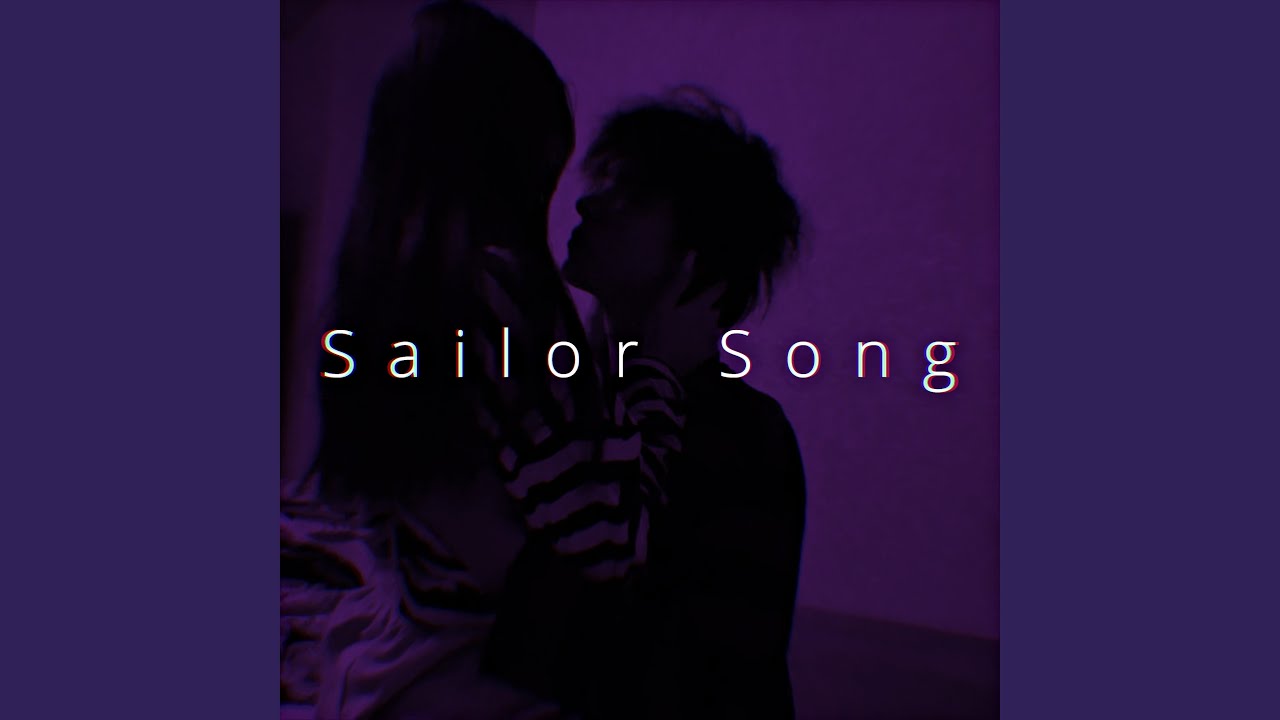 Sailor Song (Speed)