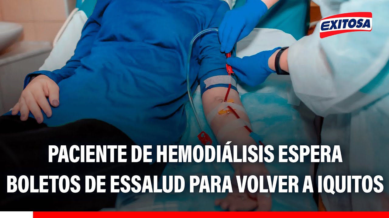🔴🔵 Paciente de hemodiálisis espera boletos de EsSalud para volver a Iquitos
