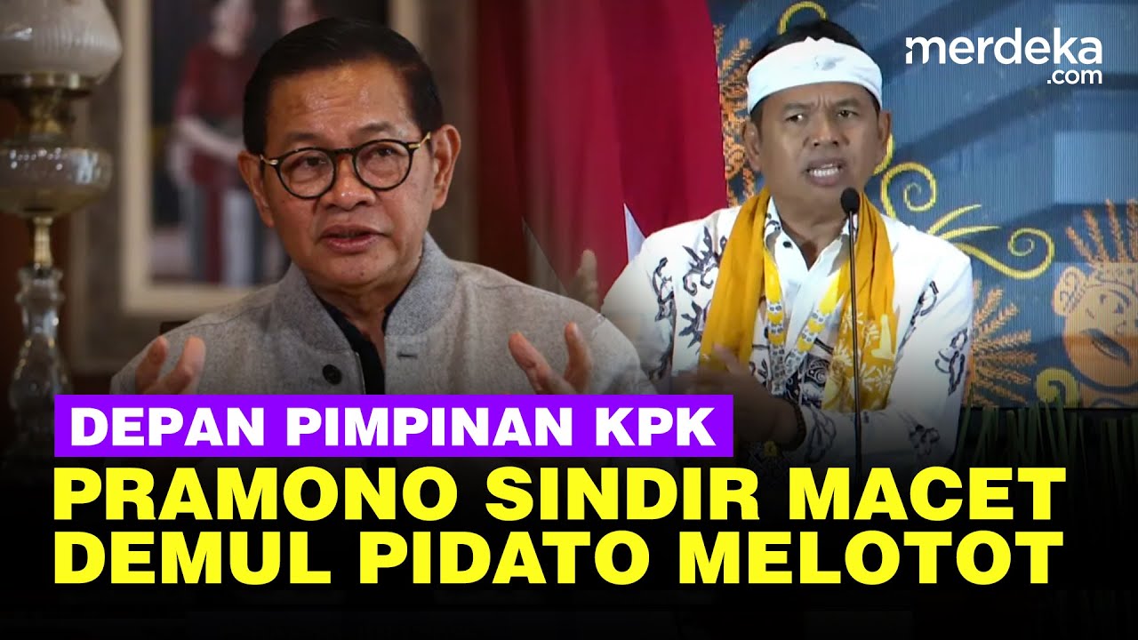 Gaya Pramono Sindir Macet & Dedi Mulyadi sampai Melotot Pidato Depan Pimpinan KPK