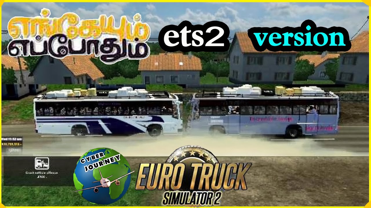 🚍engeyum eppothum movie bus accident schene |🚌ets2 version tamil| 🔥cyber journey