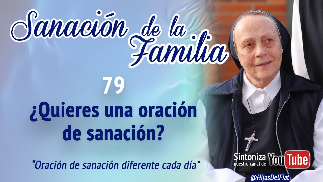 Sanación de la familia | 79 ¿Quieres una oración de sanación?