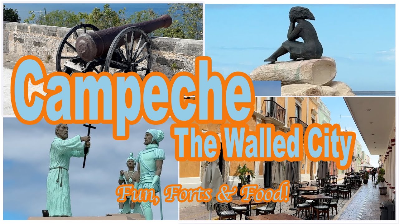 Campeche - The Walled City - Fun, Forts & Food!