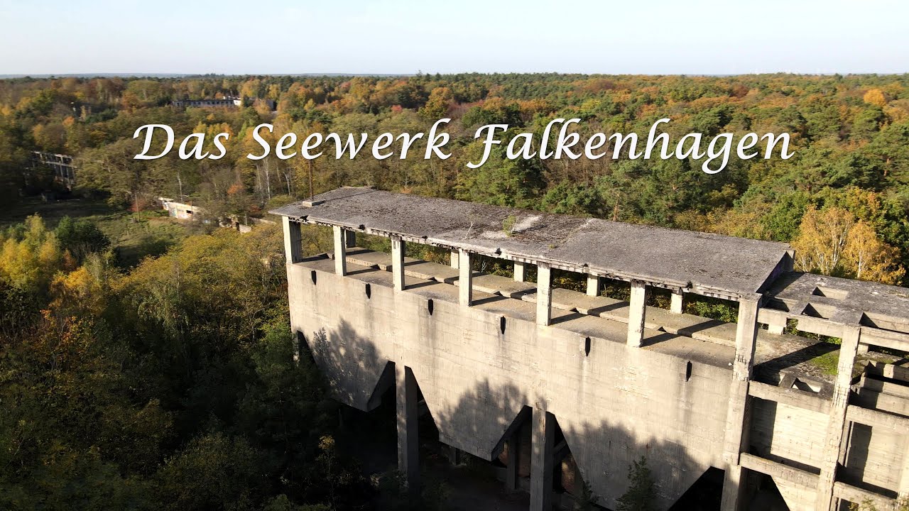 Das Seewerk Falkenhagen 4K 