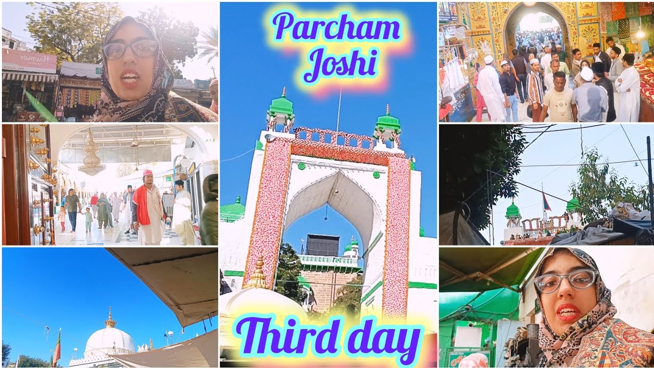 Parcham ghosi | Khwaja Garib Nawaz | Third day @annuvlogs0708 #subscribe #annufamilyvlogs #minivlog 