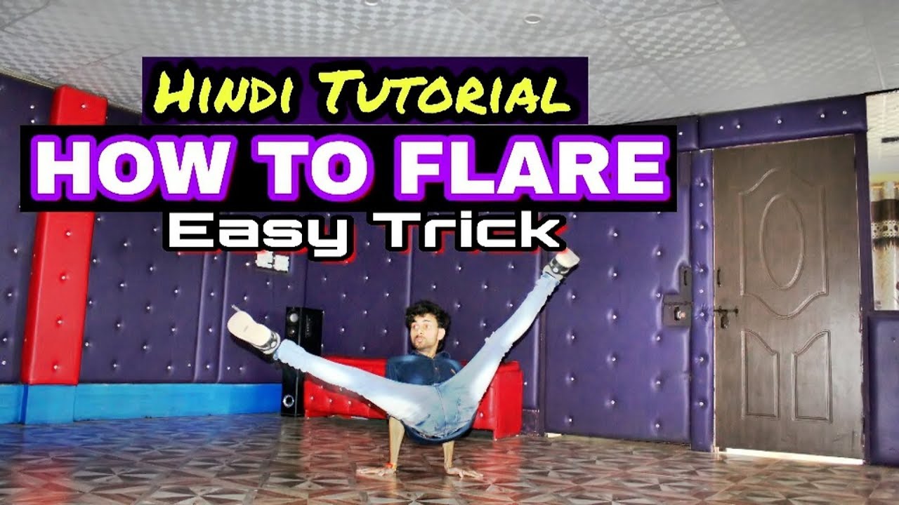 How to Flare in Hindi | bboy Tutorial | Different Way of Learning Flare | Ajay Poptron