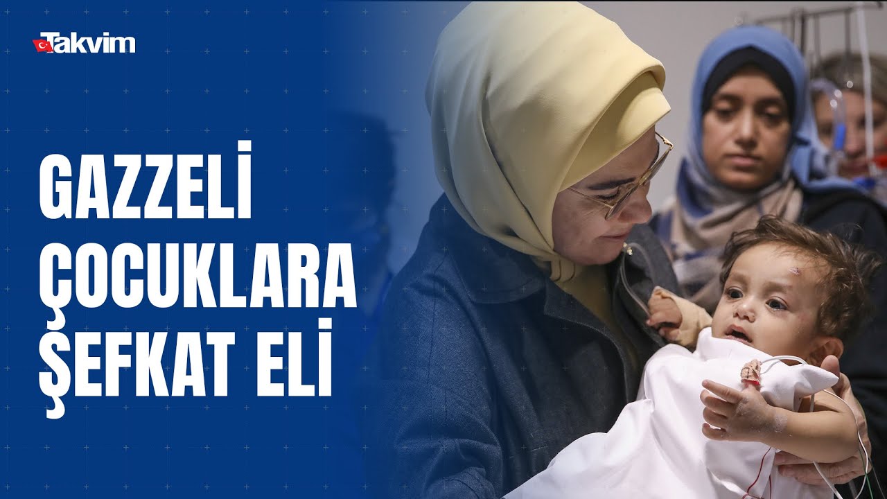 Emine Erdoğan'dan, Gazze'den getirilen hasta çocuklara şefkat eli