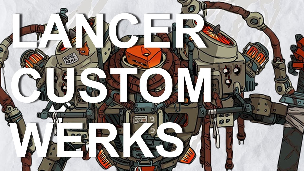 Lancer Custom Werks, a Lancer Builds Review Series, Episode 2: Blackbeard