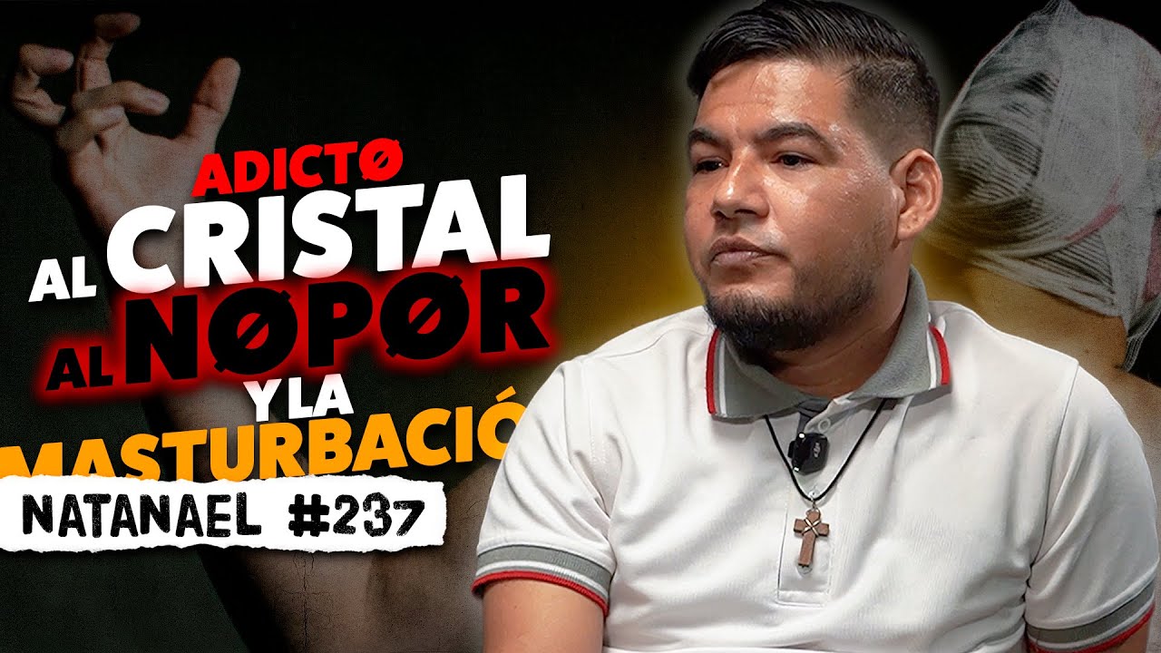 El Cristal ME HIZO maniaco depravado | Natanael #237