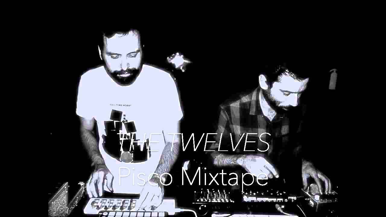 The Twelves - Pisco Mixtape (2014)