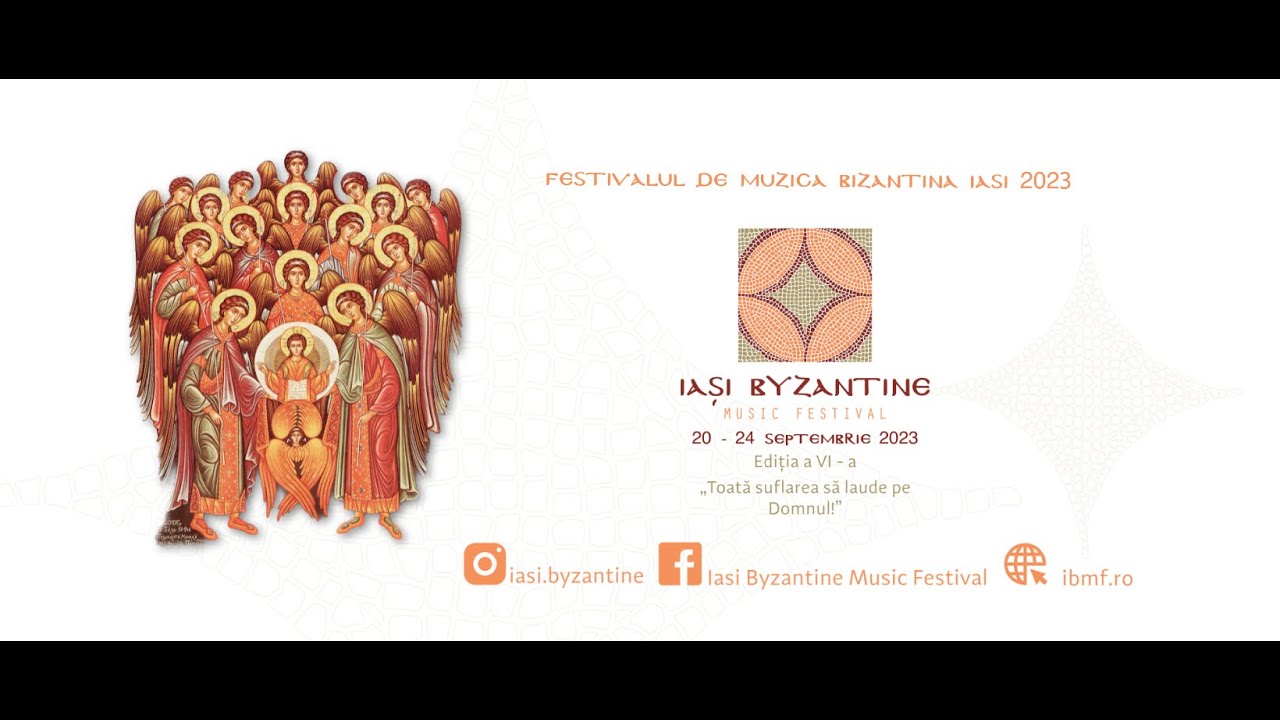 IBMF2023 - Concert de muzică bizantină psaltică și instrumentală – Toată suflarea să laude pe Domnul