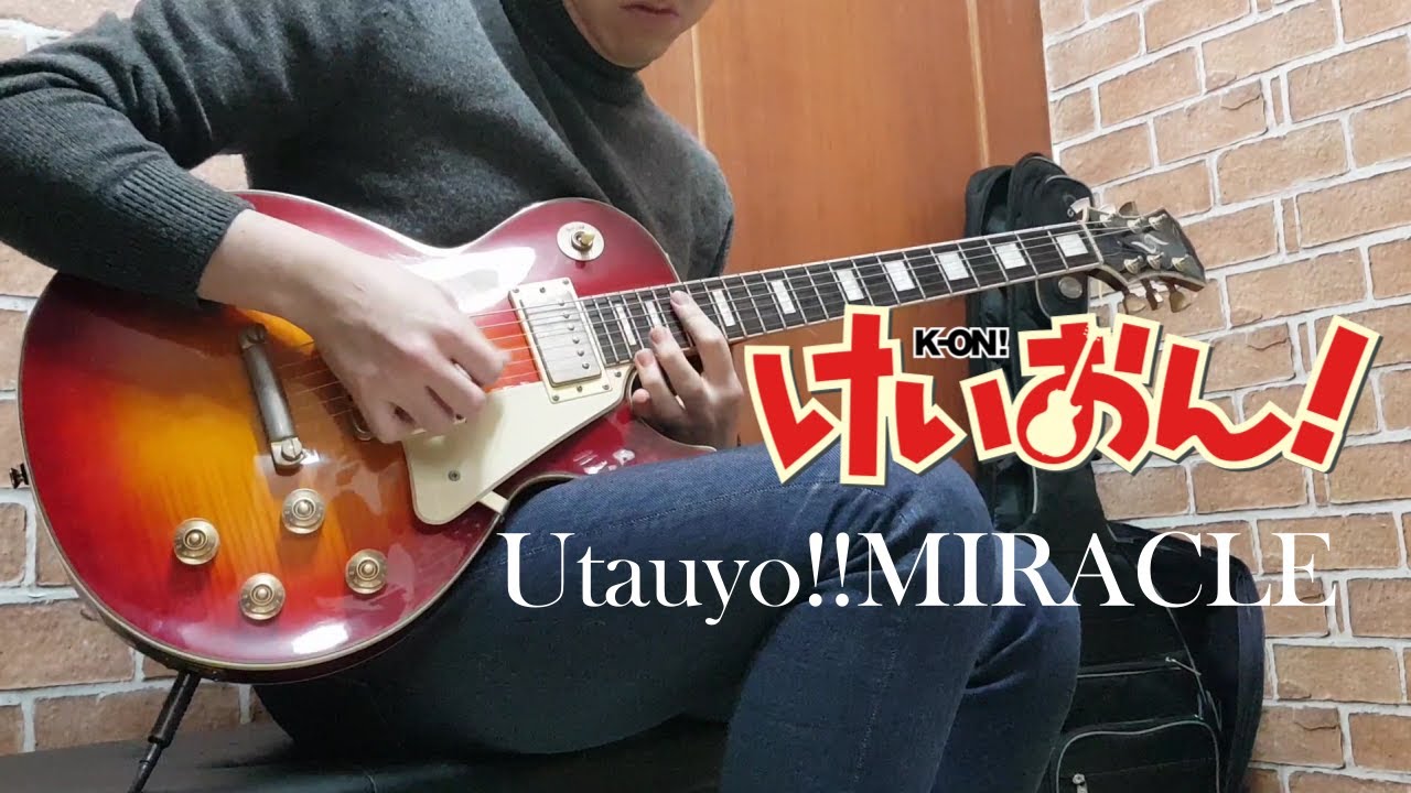 K-ON! - Utauyo!! MIRACLE (guitar cover) [K-ON! 2nd season 2nd OP]