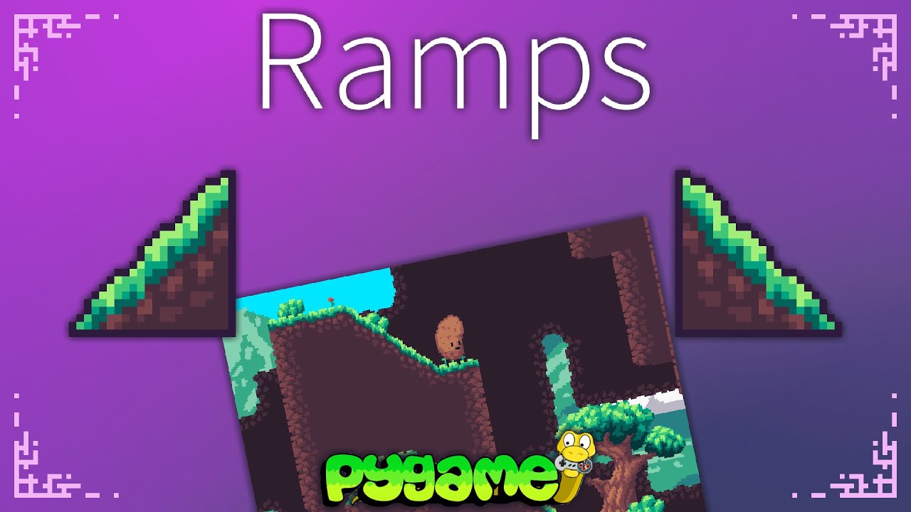 Ramps — Учебное пособие по Pygame
