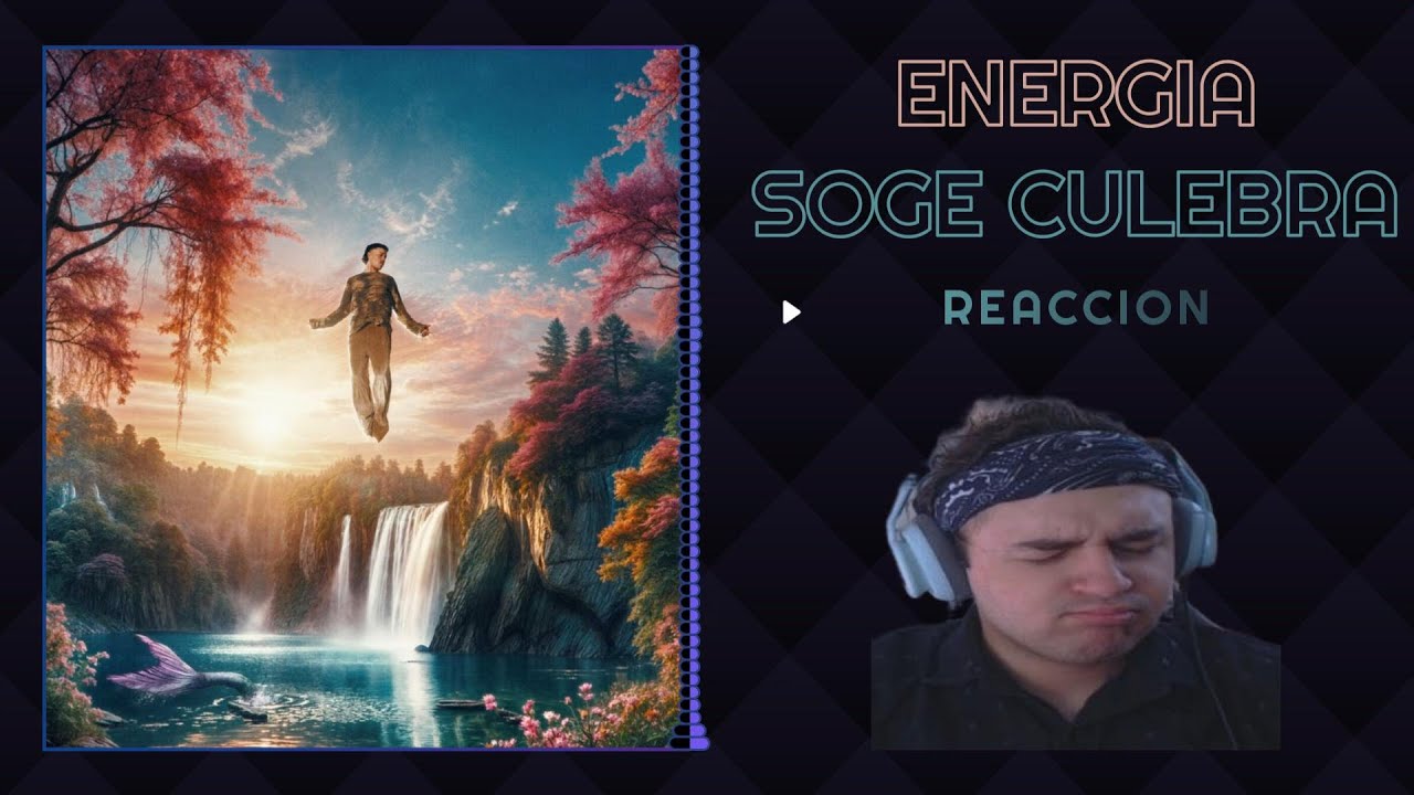 | JUSTBMUSIC | REACCIONANDO a ENERGIA de SOGE CULEBRA