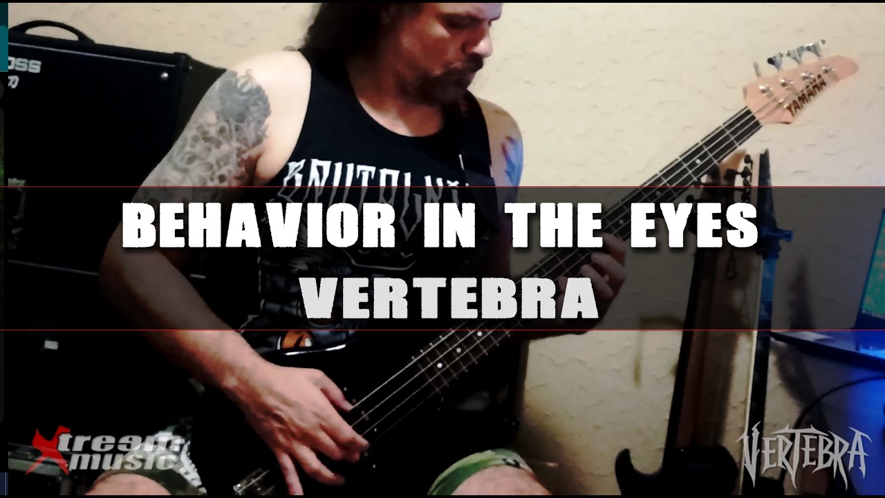 Bass Playthrough - Behavior in the Eyes