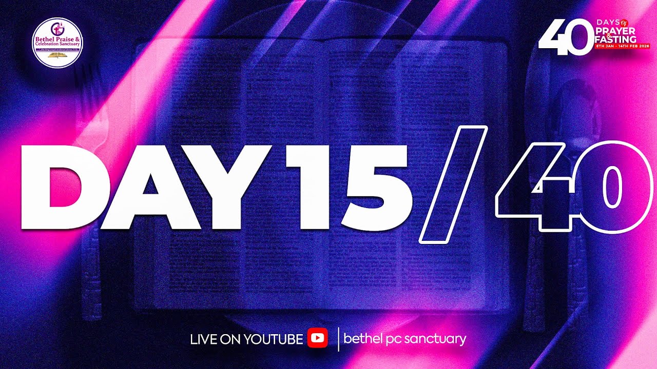 40 DAYS OF PRAYER & FASTING || THE MORNING DEW DAY 15 ||