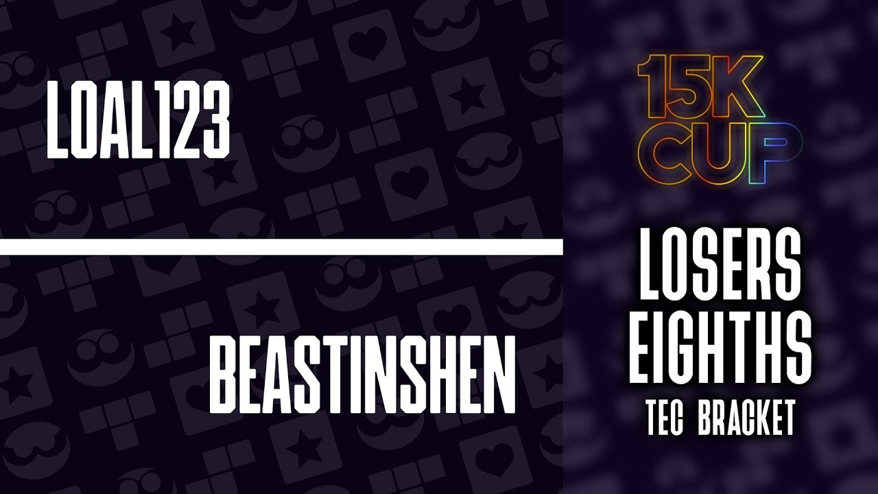 Loal123 vs BeastinShen - Losers Eighths - Kazu 15k Cup TE:C