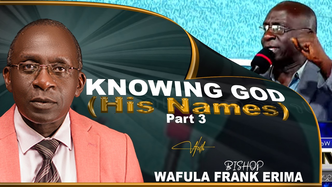 LIVE SUNDAY SERVICE || KNOWING GOD (His Names) PART 3 || BISHOP WAFULA ERIMA || 01/03/2026
