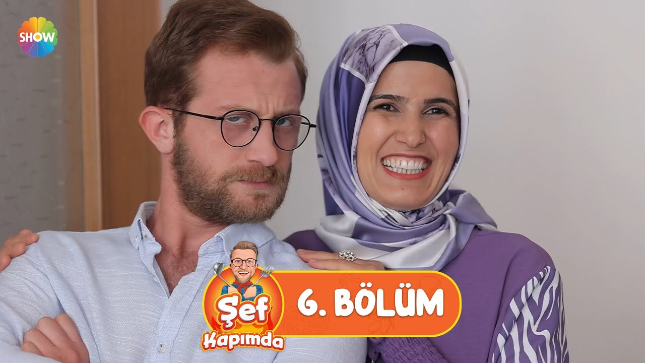Şef Kapımda 6. B&ouml;l&uuml;m | 30 Mayıs 2022