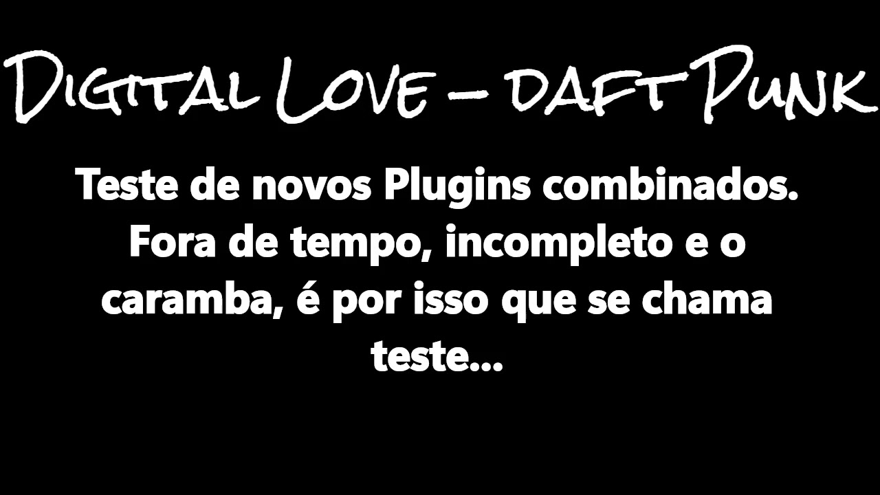Digital love  - teste de plugins combinados 2023