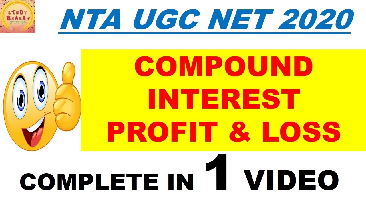 Compound Interest and Profit & Loss in 1 video ugc  net 2020