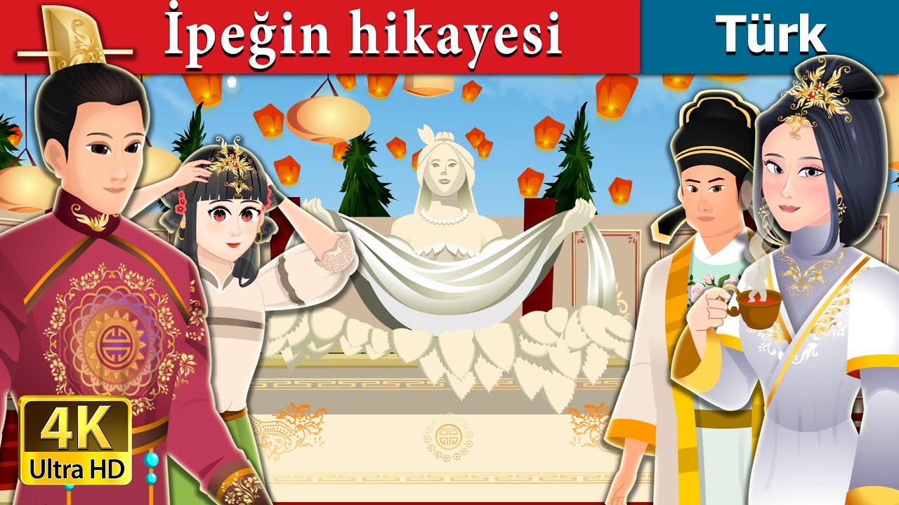 İpeğin hikayesi | The Story Of Silk in Turkish | @TurkiyaFairyTales