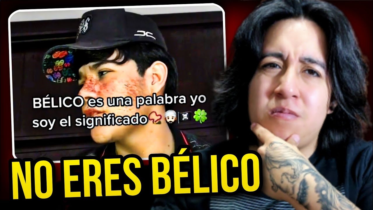 NO ERES BÉLICO ALUCÍN, MEJOR VE A TERAPIA