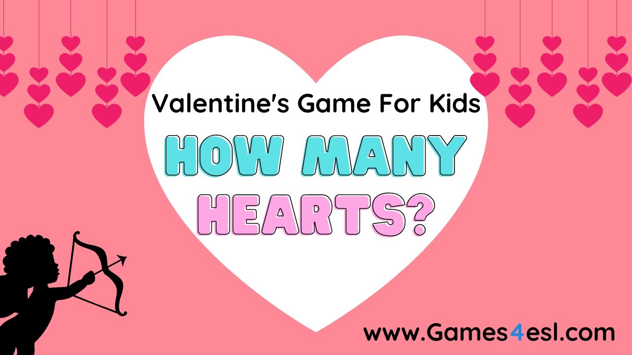 Valentine's Day Game For Kids | How Many Hearts