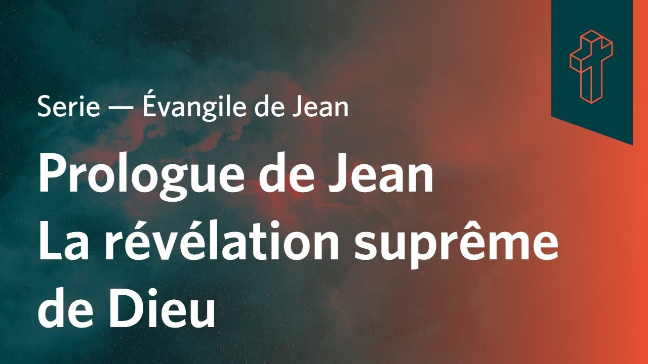 La r&eacute;v&eacute;lation supr&ecirc;me de Dieu | Jean 1 v1-14