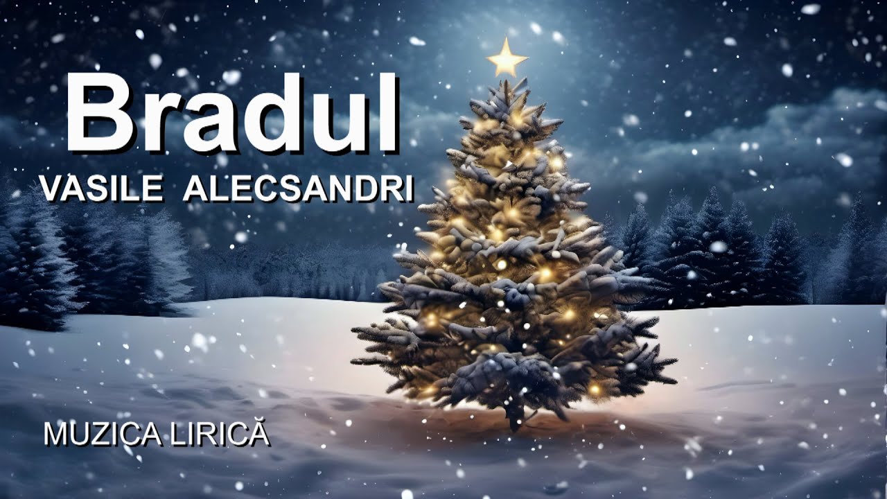 Bradul &ndash; Vasile Alecsandri