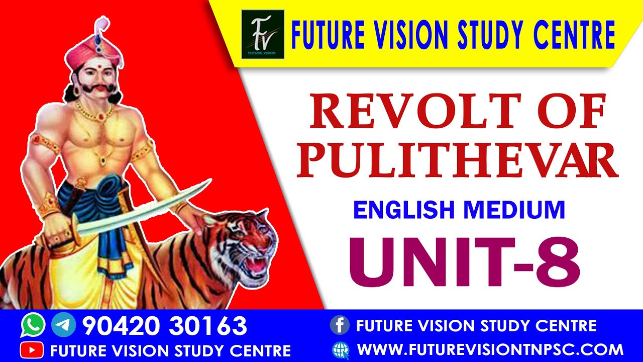 UNIT - 8 - REVOLT OF PULITHEVAR