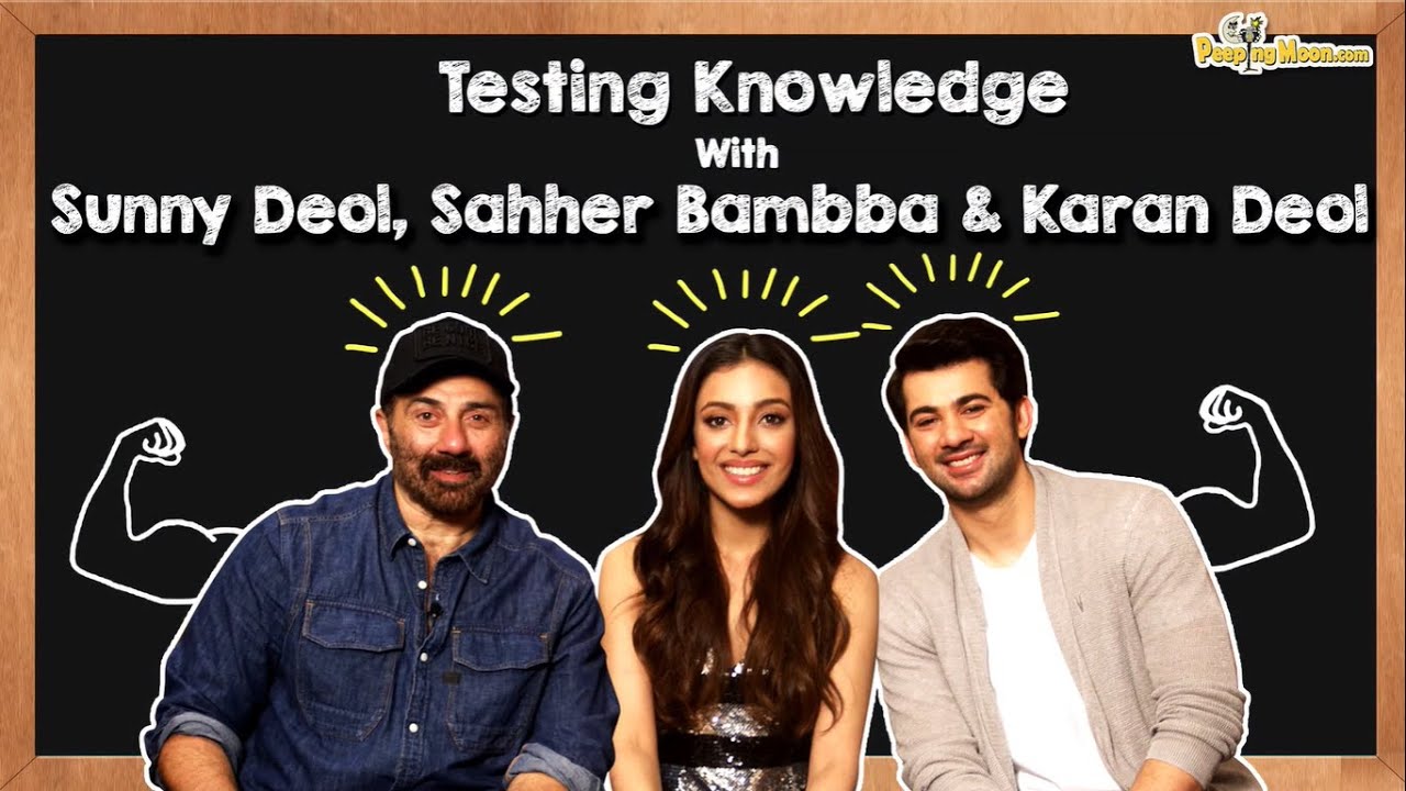 Testing Knowledge with Sunny Deol, Sahher Bambba and Karan Deol | Pal Pal Dil Ke Paas